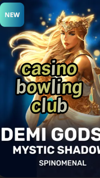 casino bowling club-trdjkmsxjksdss.com