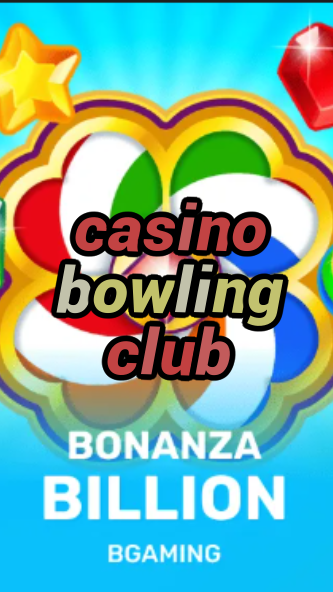 casino bowling club-trdjkmsxjksdss.com